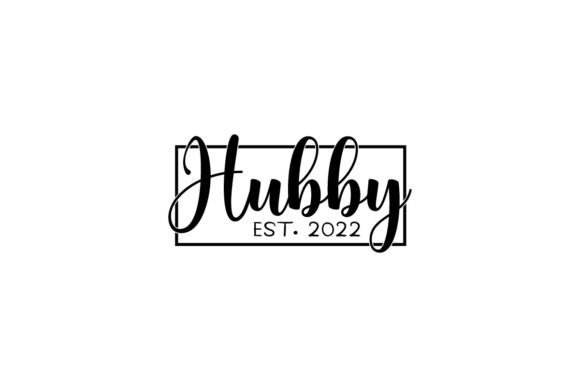 Hubby Est. 2022: A Modern Wedding Design Essential